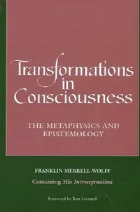 Buy Transformations in Consciousness (English, Franklin Merrell-Wolff) — BookShops.in