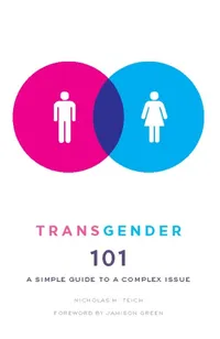 Buy Transgender 101: A Simple Guide to a Complex Issue by Nicholas Teich | Columbia University Press | Hardcover | English | Literary Theory & Criticism — BookShops.in