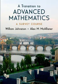 Buy A Transition to Advanced Mathematics by William Johnston & Alex McAllister | OUP USA | Hardcover | 1st Edition | Higher Education Logic Textbook — BookShops.in