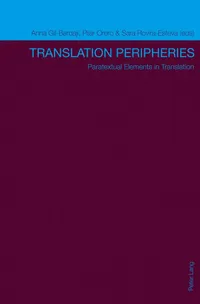 Buy Translation Peripheries: Paratextual Elements in Translation by Sara Rovira-Esteva, Anna Gil Bardaji, Pilar Orero - Peter Lang Pub Inc - English - Paperback - New Edition — BookShops.in