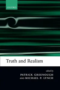 Buy Truth And Realism by Patrick Greenough and Michael P. Lynch | Clarendon Press | Hardcover | Philosophy Epistemology Book — BookShops.in