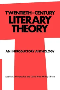 Buy Twentieth-Century Literary Theory: An Introductory Anthology by Vassilis Lambropoulos and David Neal Miller | SUNY Press | Hardcover | Literary Criticism — BookShops.in