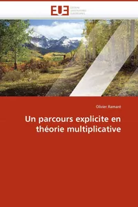 Buy Un Parcours Explicite En Théorie Multiplicative by Ramaré-O | Omniscriptum | French Mathematics Book | Paperback — BookShops.in