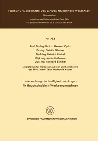 Buy Untersuchung der Steifigkeit von Lagern für Hauptspindeln in Werkzeugmaschinen: 1784 by Herwart Optiz | VS Verlag | Hardcover | German | Engineering & Technology — BookShops.in