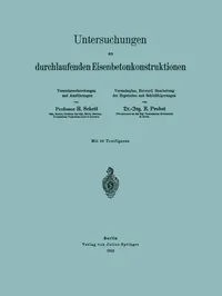 Buy Untersuchungen an durchlaufenden Eisenbetonkonstruktionen by H. Scheit | Na Probst | Na Scheit | Springer | German Hardcover | 1912 Edition | Engineering & Technology — BookShops.in