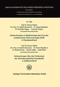 Buy Untersuchungen zur Epidemiologie des Virus der Lymphocytären Choriomeningitis (LCM) in Westdeutschland: 1633 by Werner Scheid – VS Verlag, German Hardcover, 1966 Edition – Medicine & Health Sciences Textbook — BookShops.in