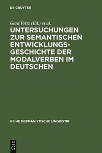 Buy Untersuchungen Zur Semantischen Entwicklungsgeschichte Der Modalverben Im Deutschen (Reihe Germanistische Linguistik, 187) by Gerd Fritz and Thomas Gloning - De Gruyter Paperback, Reprint Edition - German Language Linguistics Book — BookShops.in