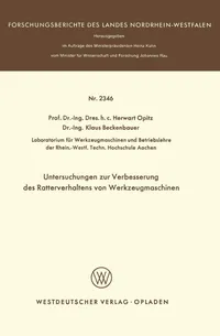 Buy Untersuchungen zur Verbesserung des Ratterverhaltens von Werkzeugmaschinen: 2346 by Herwart Opitz – Springer VS German Paperback 1973 Edition — BookShops.in
