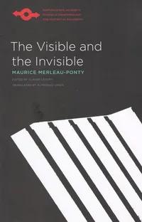 Buy The Visible and the Invisible by Maurice Merleau-Ponty | Northwestern University Press | Hardcover | Philosophy Reference Book — BookShops.in
