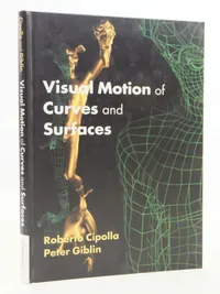 Buy Visual Motion of Curves and Surfaces by Roberto Cipolla and Peter Giblin | Cambridge University Press | Hardcover | English | Geometry & Computer Vision — BookShops.in
