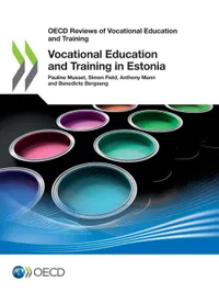 Buy Vocational Education and Training in Estonia: OECD Reviews of VET | OECD | Hardcover | English | Organization for Economic Co-operation and Development | Higher Education Textbooks | Business & Finance — BookShops.in
