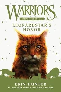 Buy Warriors Super Edition: Leopardstar's Honor by Erin Hunter | HarperCollins | Hardcover | English | Children's Fantasy Book — BookShops.in