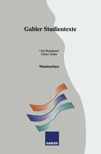 Buy Wartezeiten (Gabler-Studientexte) by Udo Reinhardt & Dieter Tober | Gabler Hardcover 1993 Edition | German Law Textbook | ISBN 9783409009690 — BookShops.in