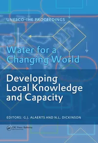 Buy Water for a Changing World: Developing Local Knowledge and Capacity | Guy Alaerts | CRC Press | Hardcover | Ecology Textbook — BookShops.in