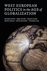 Buy West European Politics in the Age of Globalization by Hanspeter Kriesi | Edgar Grande | Romain Lachat | Cambridge University Press | Hardcover | 1st Edition | Political Science Textbook — BookShops.in