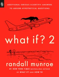 Buy What If? 2 by Randall Munroe | Riverhead Books | Hardcover English | Physics Humor Science Book | Bookshops.in — BookShops.in