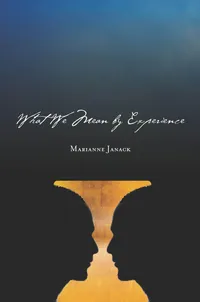 Buy What We Mean by Experience by Marianne Janack | Stanford Univ Pr | Hardcover | Philosophy Epistemology — BookShops.in