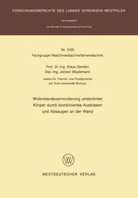 Buy Widerstandsverminderung umströmter Körper durch kombiniertes Ausblasen und Absaugen an der Wand: 3103 | Klaus Gersten | Springer VS | German Hardcover | Engineering & Technology — BookShops.in