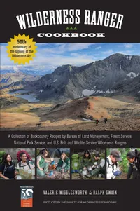 Buy Wilderness Ranger Cookbook: Backcountry Recipes by Bureau of Land Management, Forest Service, National Park Service, U.S. Fish and Wildlife Service – Ralph Swain – Falcon Press – English – Paperback – 2nd Edition — BookShops.in