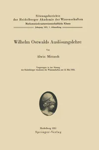 Buy Wilhelm Ostwalds Auslösungslehre 1951/1 by A. Mittasch | Springer-Verlag | German Hardcover | Science Studies Book — BookShops.in