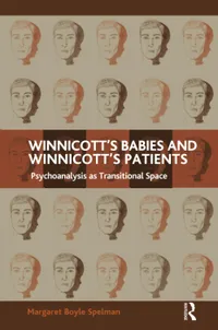 Buy Winnicott's Babies and Winnicott's Patients: Psychoanalysis As Transitional Space by Margaret Boyle Spelman | Karnac Books | Hardcover | 1st Edition — BookShops.in