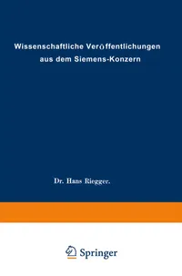 Buy Wissenschaftliche Veröffentlichungen Aus Dem Siemens-konzern: Rolf Hellmut Abeldorff, Fritz Ahrberg, Heinrich Von Buol | Springer Nature | German Hardcover | 1926 Reprint | Science & Mathematics — BookShops.in