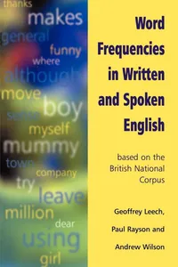 Buy Word Frequencies in Written and Spoken English by Geoffrey Leech, Paul Rayson, Wilson | Taylor & Francis | Hardcover | 1st Edition | Language & Linguistics Textbook — BookShops.in