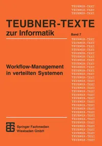 Buy Workflow-Management in verteilten Systemen by Berthold Reinwald | Vieweg+Teubner | Hardcover 2nd Edition 1993 | German Language Business Management Textbook — BookShops.in