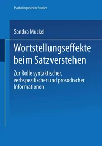 Buy Wortstellungseffekte beim Satzverstehen: Sandra Muckel, Deutscher Universitatsverlag, Hardcover, 2002 German Linguistics Book — BookShops.in
