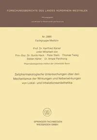 Buy Zellpharmakologische Untersuchungen über den Mechanismus der Wirkungen und Nebenwirkungen von Lokal- und Inhalationsanästhetika: 2889 (Forschungsberichte des Landes Nordrhein-Westfalen) by Karlfried Karzel, Springer VS, 1979 German Hardcover — BookShops.in