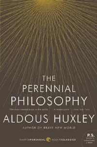 Buy The Perennial Philosophy (English, Aldous Huxley) — BookShops.in