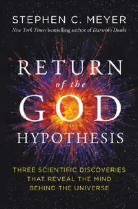 Buy Return of the God Hypothesis (English, Stephen C. Meyer) — BookShops.in