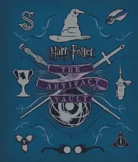Buy Harry Potter: The Artifact Vault by Jody Revenson | Harper Design Hardcover Illustrated Edition | Behind-the-Scenes Film Props & Magic Items Book — BookShops.in