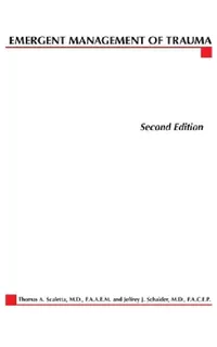Buy Emergent Management of Trauma (English, Thomas Scaletta | Jeffrey Schaider) — BookShops.in