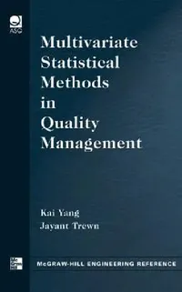 Buy Multivariate Statistical Methods in Quality Management (English, Kai Yang | Jayant Trewn) — BookShops.in