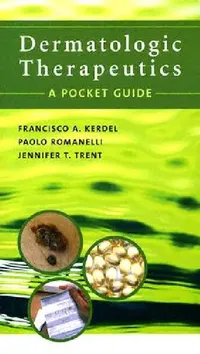 Buy Dermatologic Therapeutics (English, Francisco a. Kerdel | Paolo Romanelli | Jennifer T. Trent) — BookShops.in