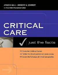 Buy Critical Care (English, Jesse B. Hall | Gregory a. Schmidt) — BookShops.in