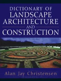 Buy Dictionary of Landscape Architecture and Construction (English, Alan Christensen) — BookShops.in