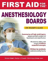 Buy First Aid for the Anesthesiology Boards (English, Himani Bhatt | Karlyn J. Powell | Dominique Aimee Jean) — BookShops.in