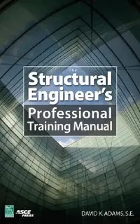 Buy The Structural Engineer's Professional Training Manual (English, Dave K. Adams) — BookShops.in