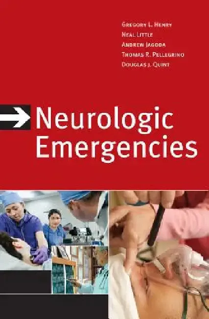 Neurologic Emergencies (English, Gregory L. Henry | Neal Little | Andy Jagoda)