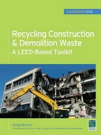 Buy Recycling Construction & Demolition Waste (English, Greg Winkler) — BookShops.in