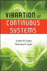 Buy Vibration of Continuous Systems (English, Arthur W. Leissa | Mohamad S. Qatu) — BookShops.in