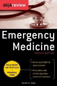 Buy Deja Review: Emergency Medicine by David Jang, McGraw-Hill, English, Paperback, 2nd Edition, 2011 — BookShops.in