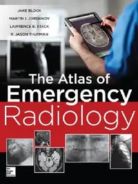 Buy The Atlas of Emergency Radiology (English, Jake Block | Martin Ivanov Jordanov | Lawrence B. Stack) — BookShops.in