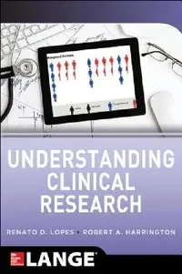 Buy Understanding Clinical Research (English, Renato D. Lopes | Robert A. Harrington) — BookShops.in