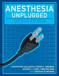 Buy Anesthesia Unplugged (English, Christopher Gallagher | Steven Ginsberg | Michael Lewis) — BookShops.in