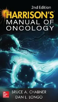Buy Harrison's Manual of Oncology (English, Bruce a. Chabner | Thomas J. Lynch | Dan L. Longo) — BookShops.in