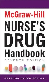 Buy McGraw-Hill Nurse's Drug Handbook (English, Patricia Dwyer Schull) — BookShops.in