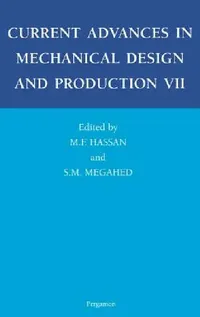 Buy Current Advances in Mechanical Design and Production VII (English, M. F. Hassan | S. M. Megahed) — BookShops.in